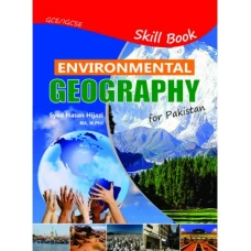 GCE O LEVEL ENVIRONMENTAL GEOGRAPHY FOR PAKISTAN SKILL BOOK